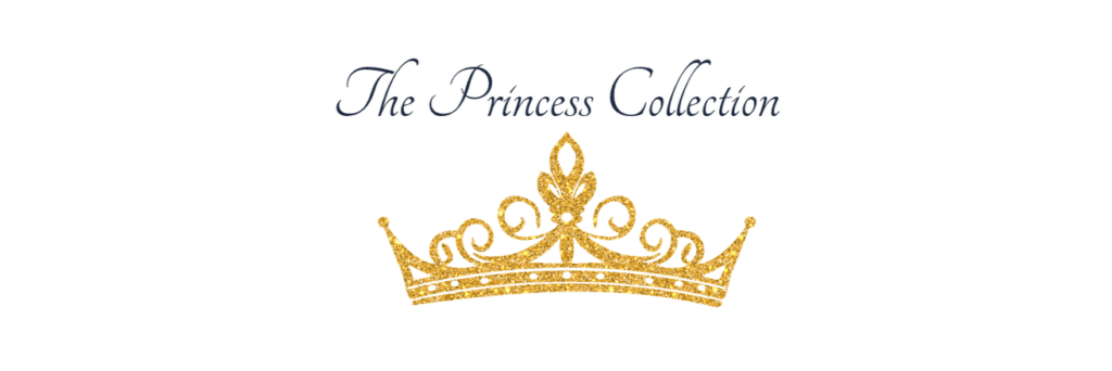 The Princess Collection logo in elegant gold script beneath a decorative golden crown.